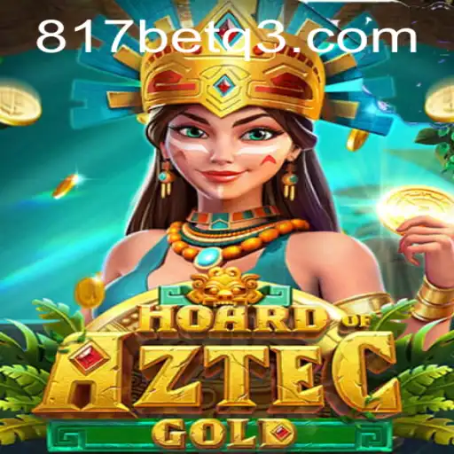 Explorando HoardofAztecgold: Aventura e Estratégia no Novo Jogo do 817bet.com