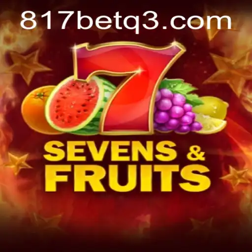 Explorando SevensFruits: O Fascinante Jogo Disponível em 817bet.com